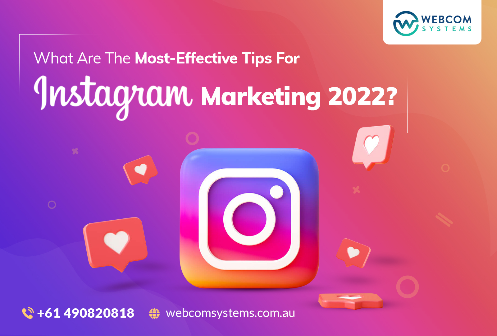 What Are The Most Effective Tips For Instagram Marketing 2022?
