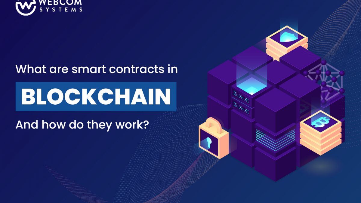 What are Smart Contracts in Blockchain and How Do They Work?