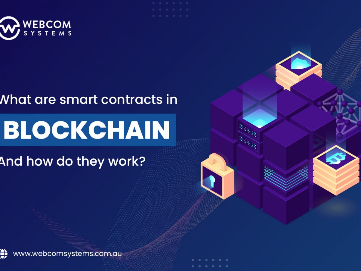 What are Smart Contracts in Blockchain and How Do They Work?