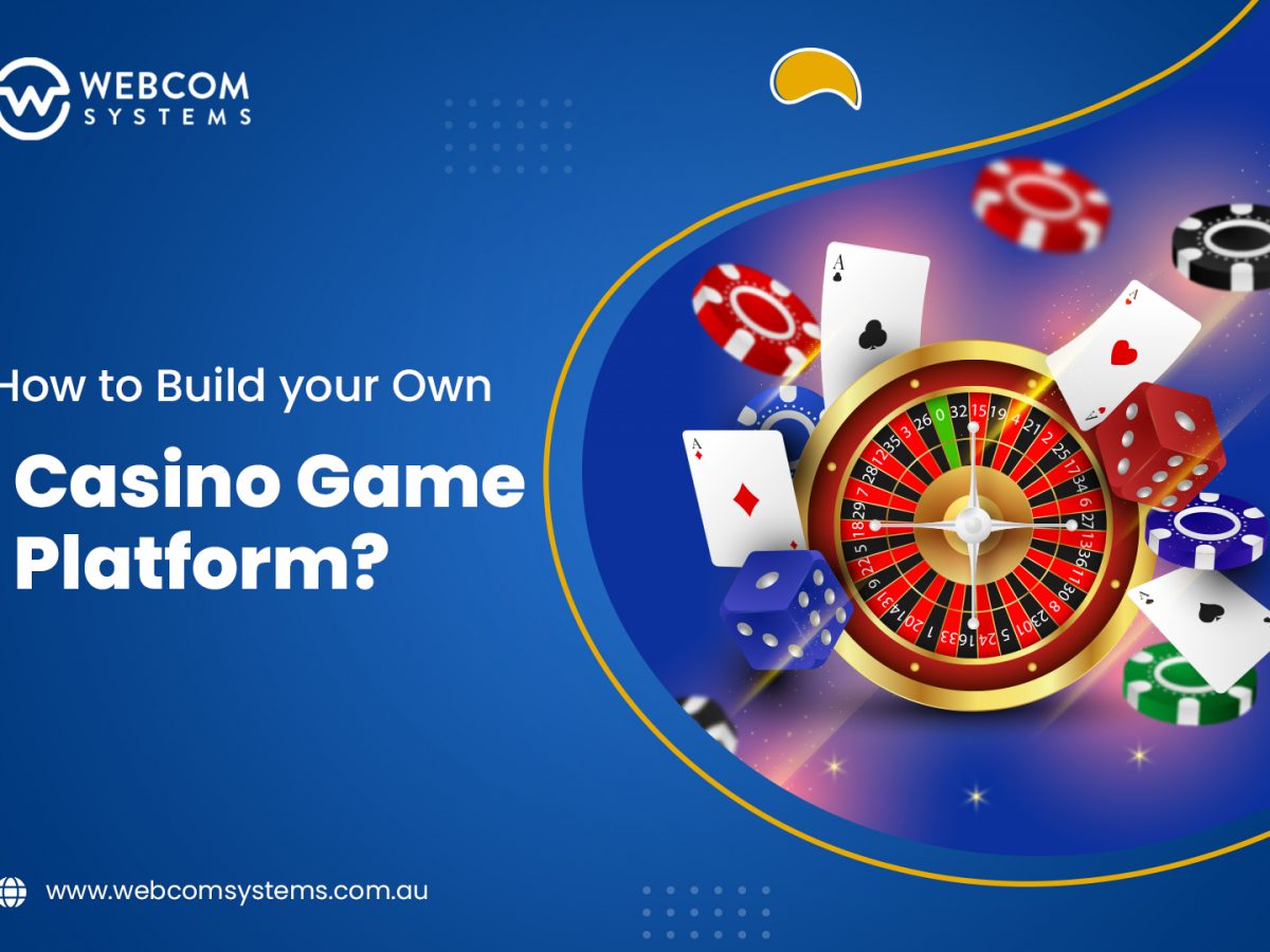 How to Build Your Own Casino Game Platform?