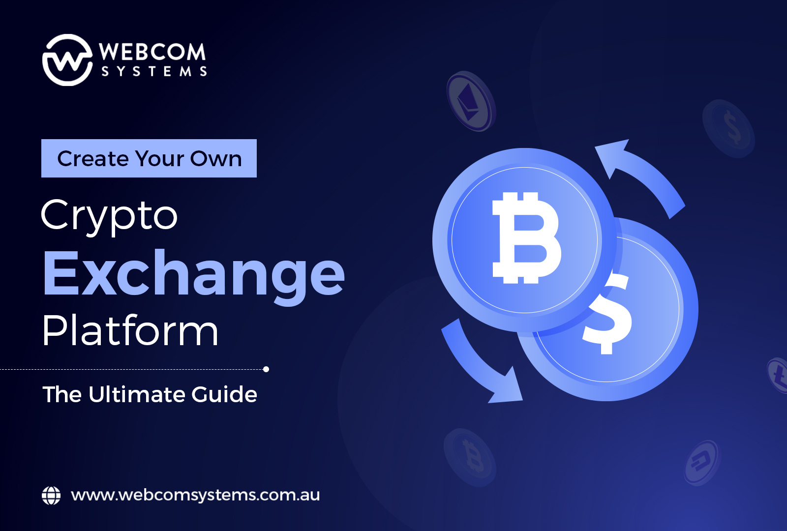 Create Your Own Crypto Exchange Platform – The Ultimate Guide