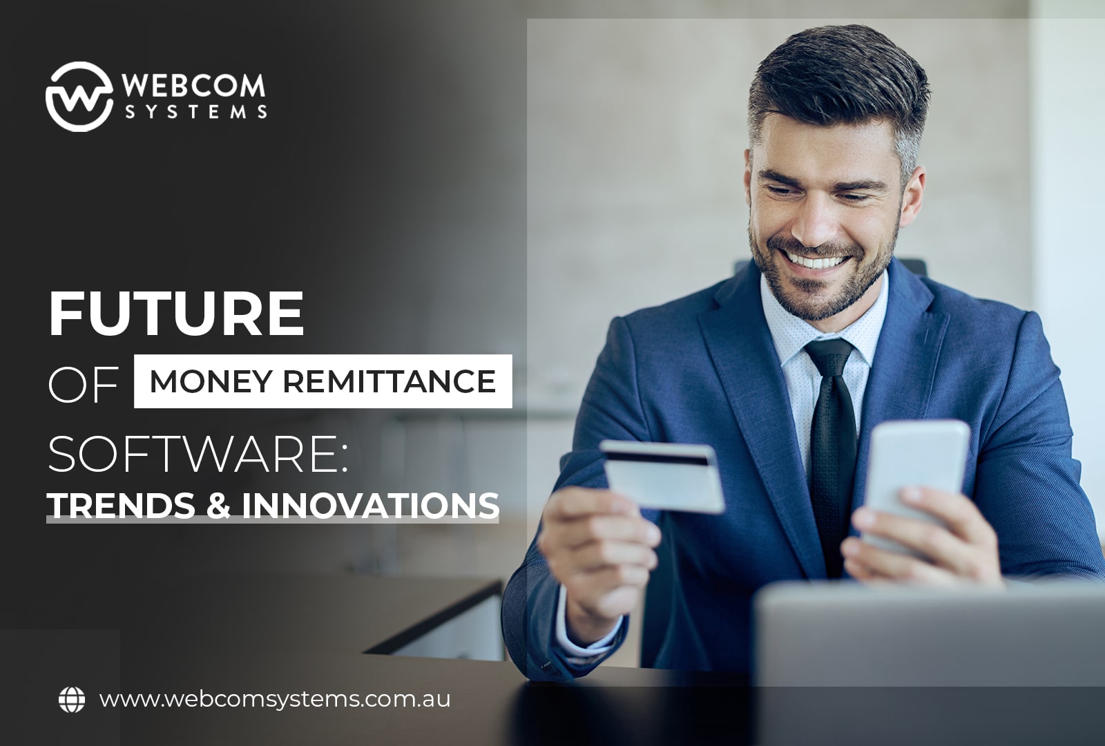 Future of Money Remittance Software: Trends and Innovations