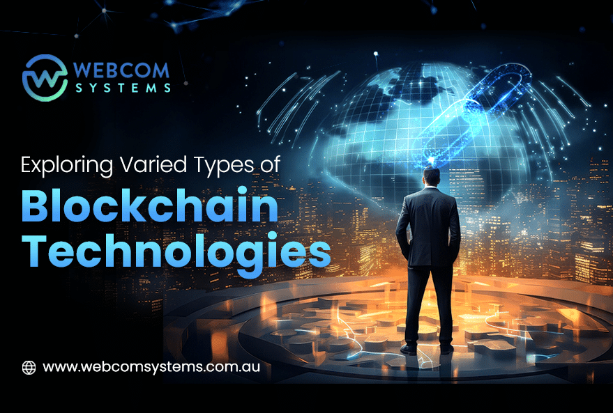 Exploring Varied Types of Blockchain Technologies