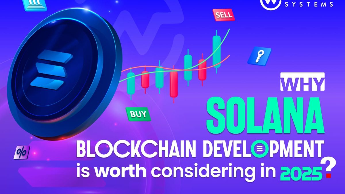 Solana Blockchain Development - Why It Matters in 2026