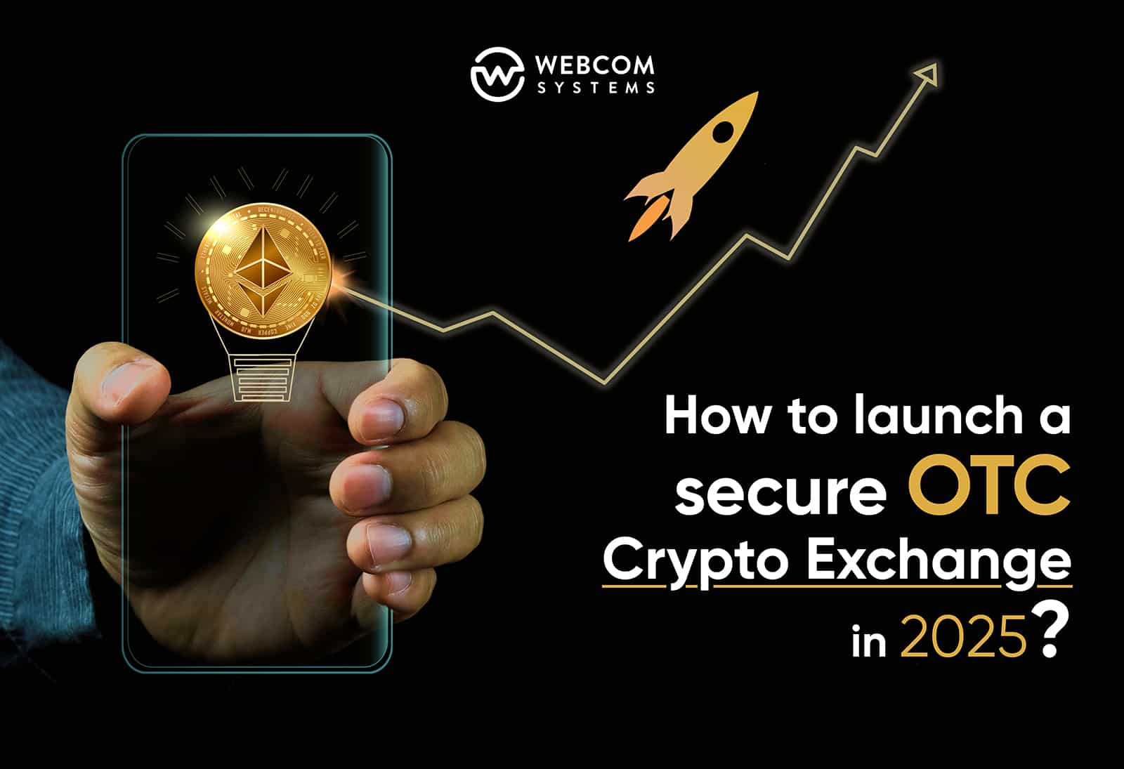 How to Launch a Secure OTC Crypto Exchange in 2026?