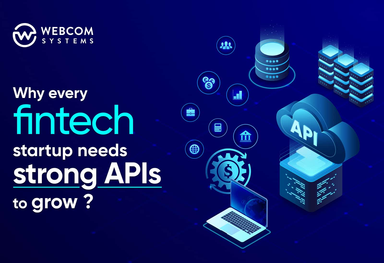 Why Every Fintech Startup Needs Strong APIs to Grow?