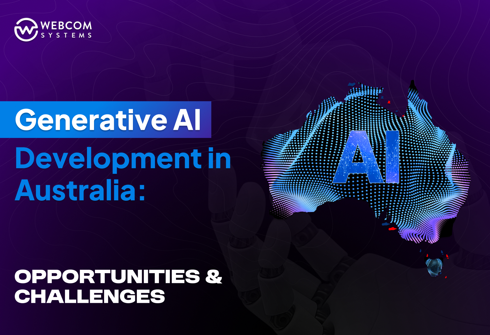 Generative AI Development in Australia: Opportunities and Challenges