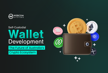 Self-Custodial Wallet Development: The Future of Australia’s Crypto Ecosystem