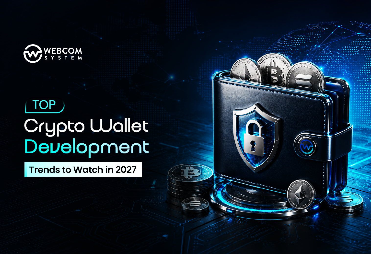 Top Crypto Wallet Development Trends to Watch in 2027