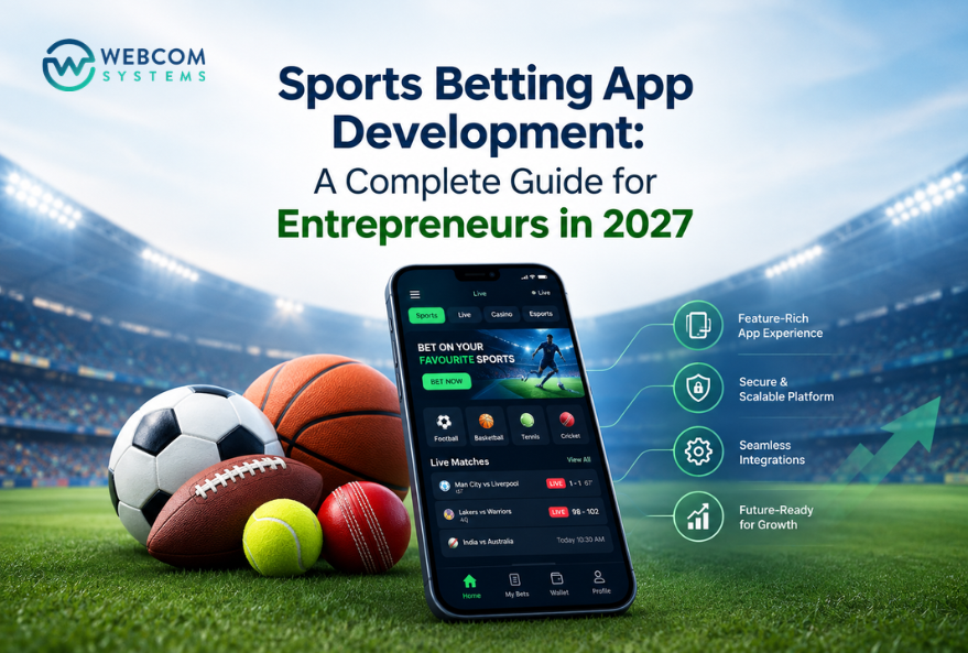 Sports Betting App Development: A Complete Guide for Entrepreneurs in 2027